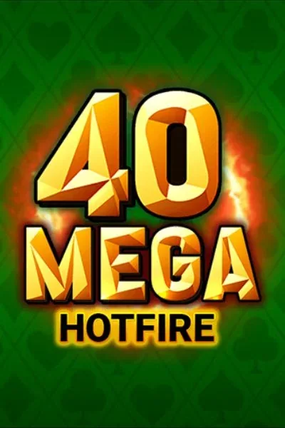 40 Mega Hotfire | RoboCat Casino